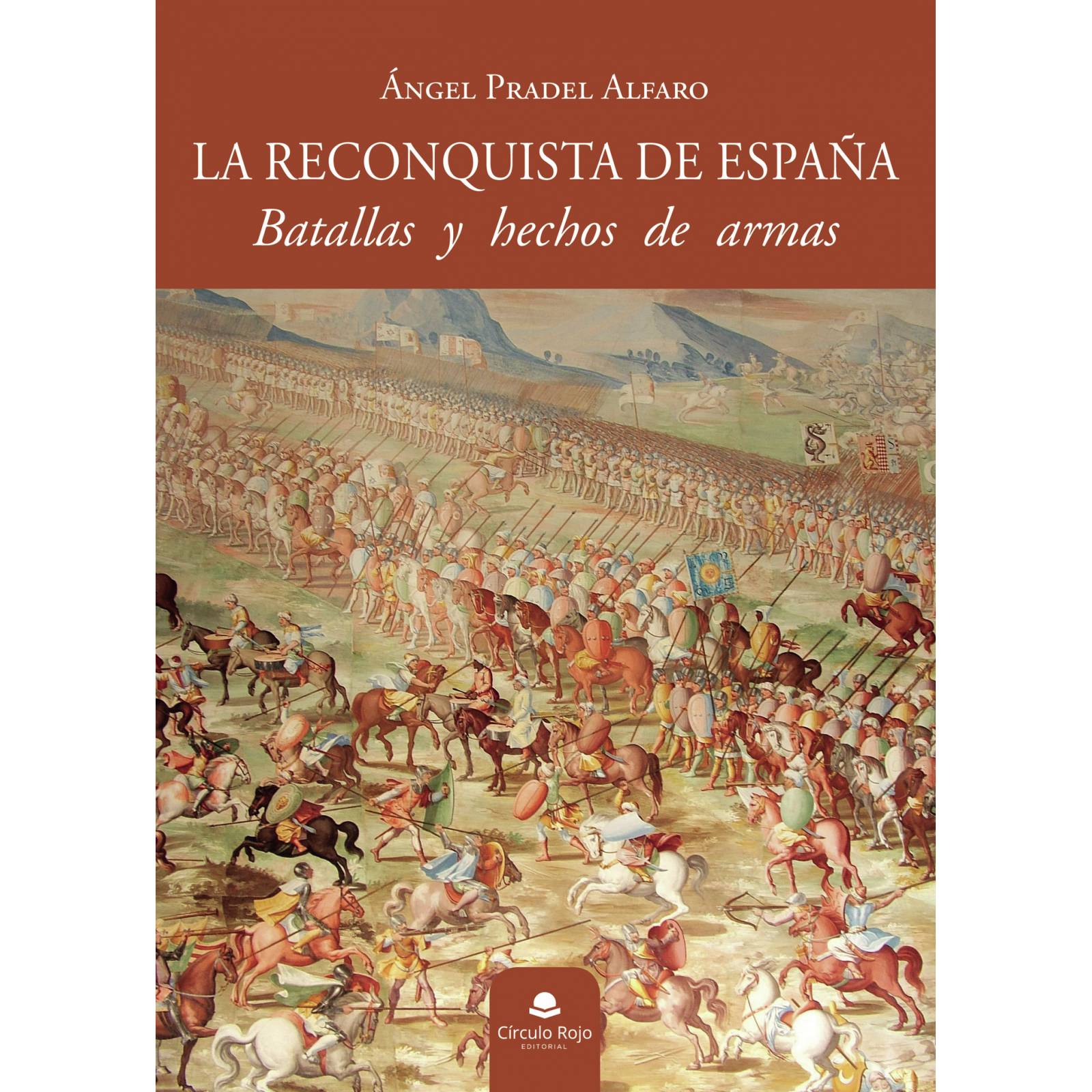 La Reconquista de España