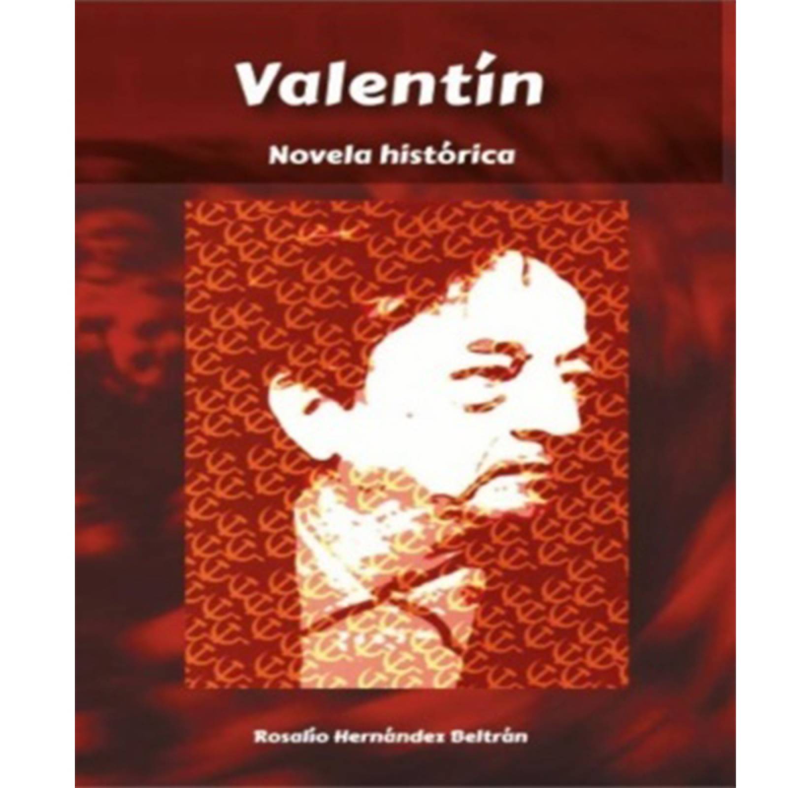 Valentn novela histrica