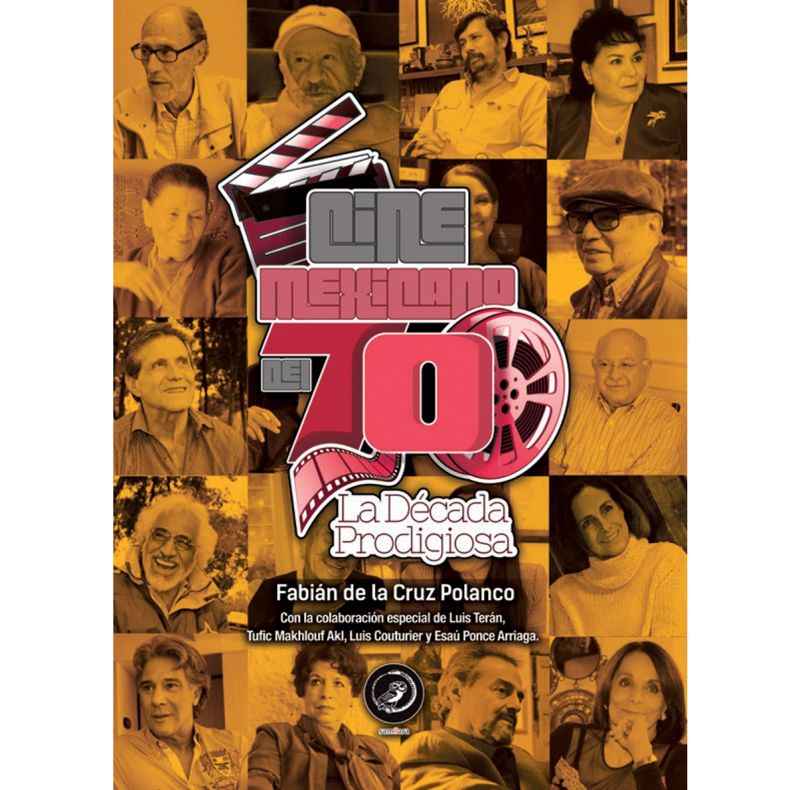Cine Mexicano del 70: La Dcada Prodigiosa