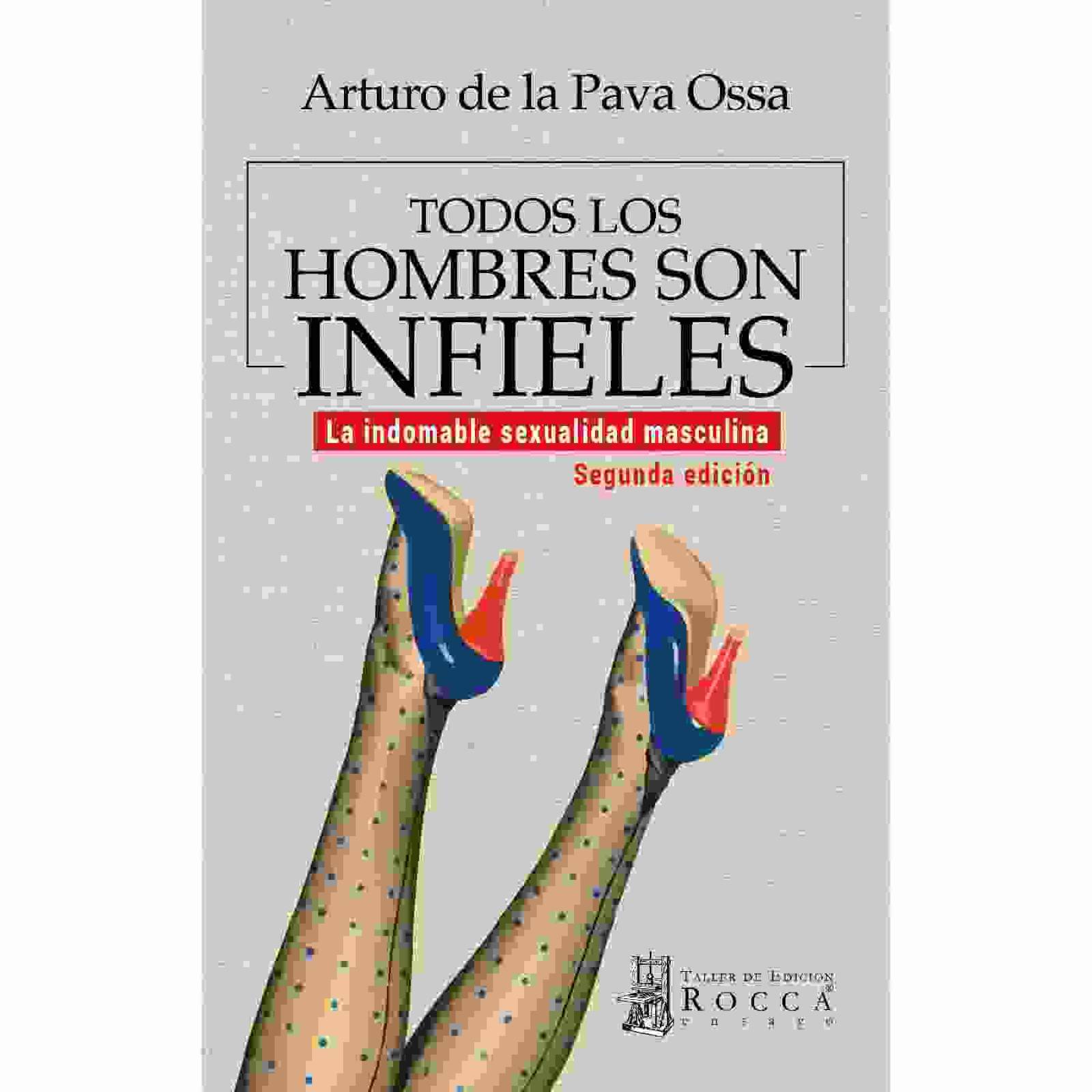 Todos los hombres son infieles.