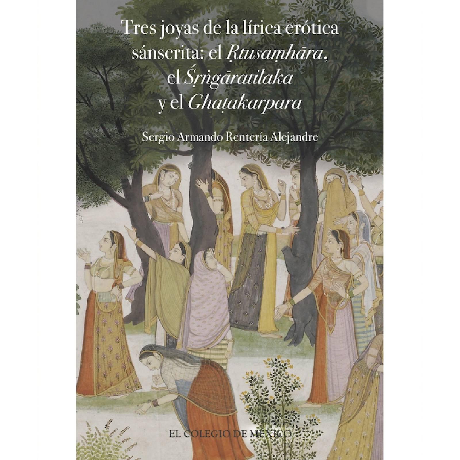 Tres joyas de la lírica erótica sánscrita: