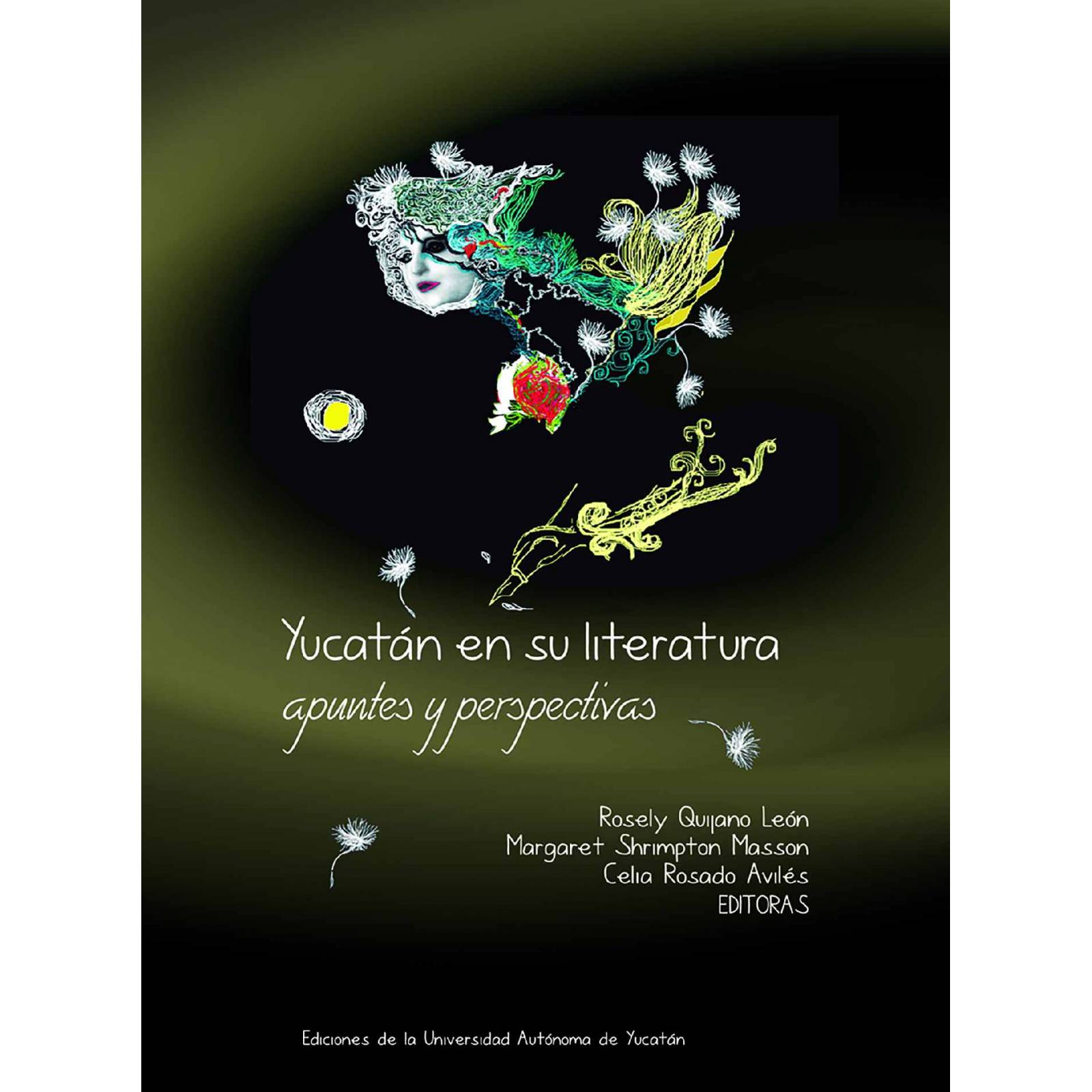 Yucatán en su literatura: Apuntes y perspectivas