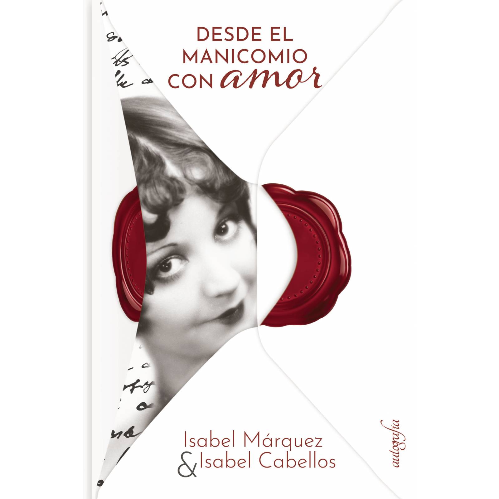 Desde el manicomio con amor