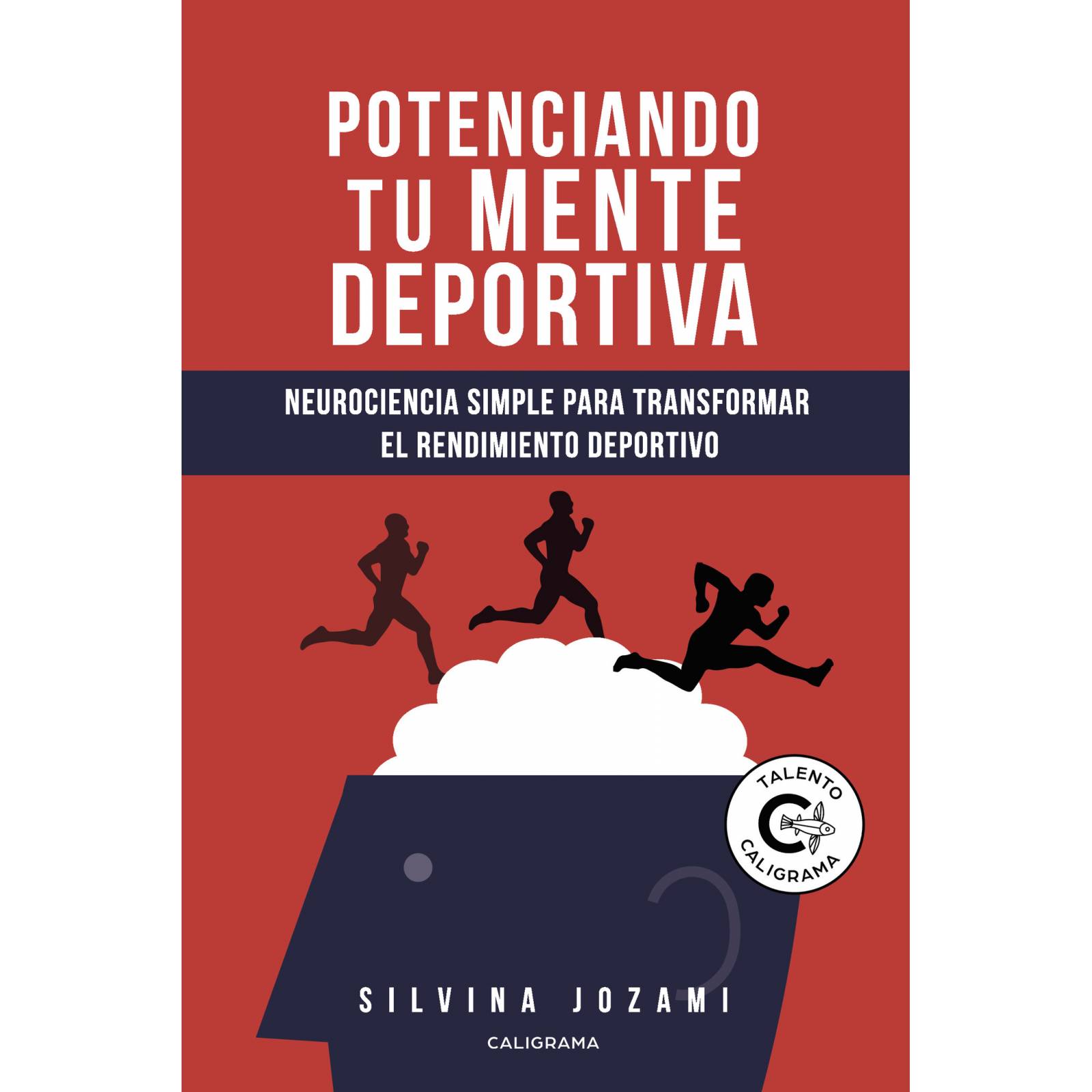 Potenciando tu mente deportiva