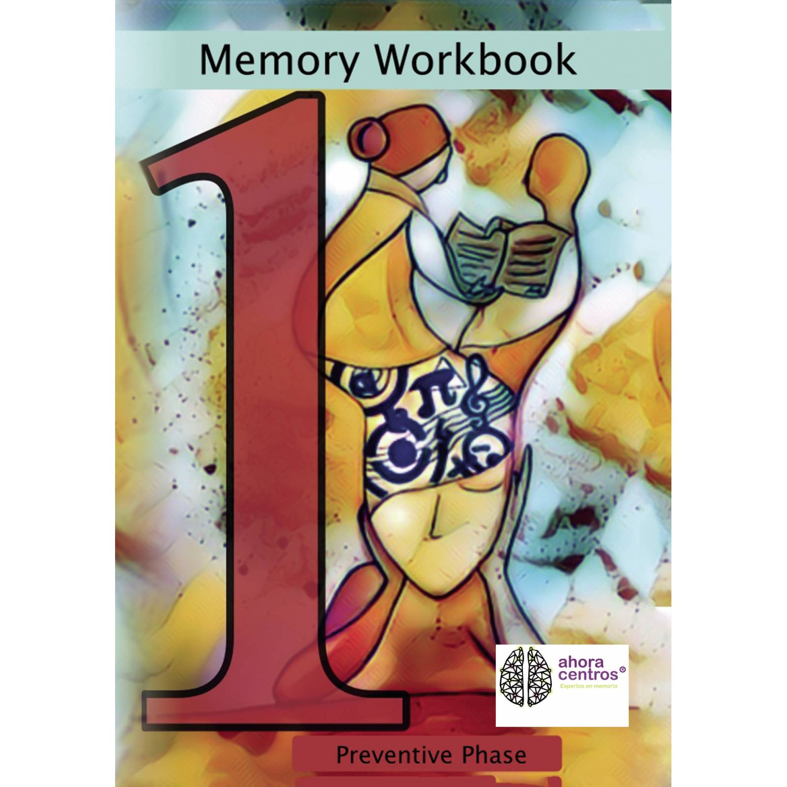 Memory Workbook. Preventive Phase
