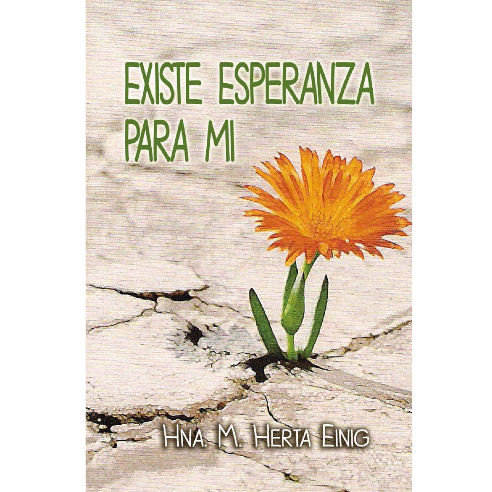 Existe esperanza para mi