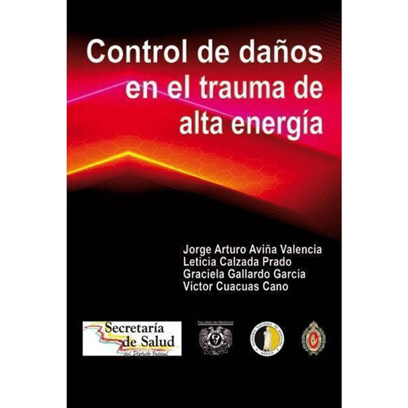 Control de daños en el trauma de alta energía