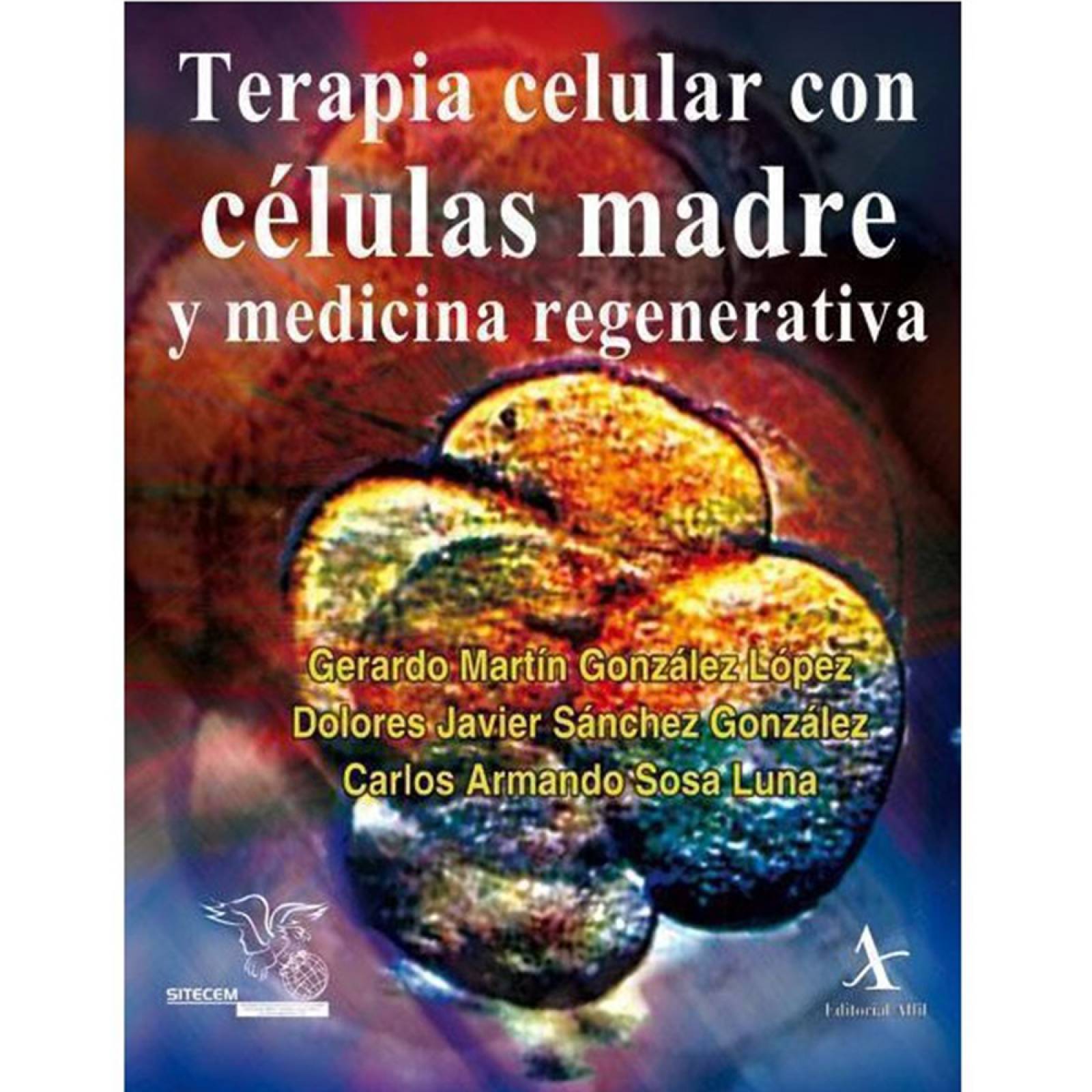 Terapia celular con células madre y medicina regenerativa