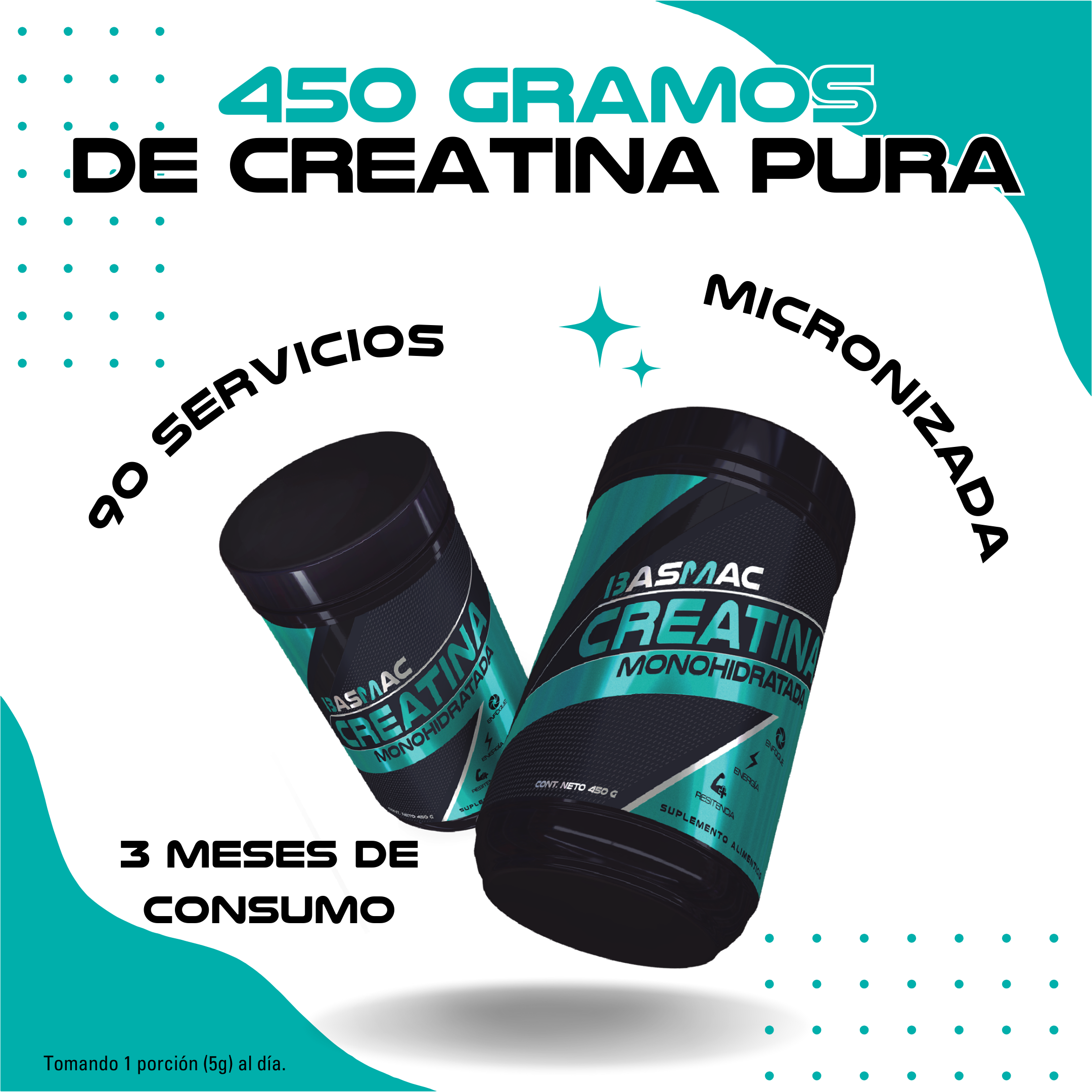 BASMAC Creatina Monohidratada Micronizada de Alta Pureza sin Sabor | 450g | 90 Porciones