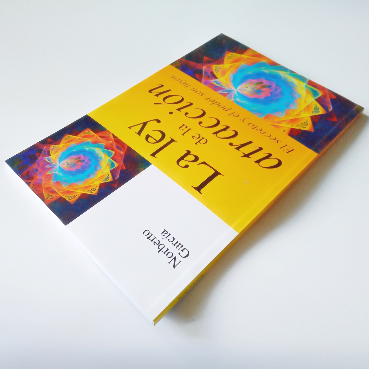 La Ley De La Atracción Norberto García Libro Completo Emu.