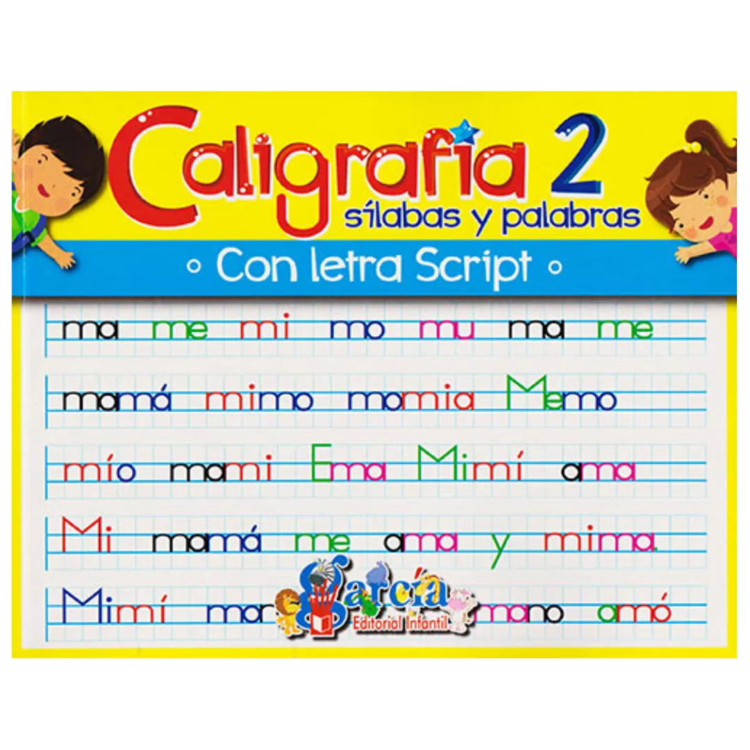 Caligrafía 2 Sílabas Y Palabras, Con Letra Script Editorial García