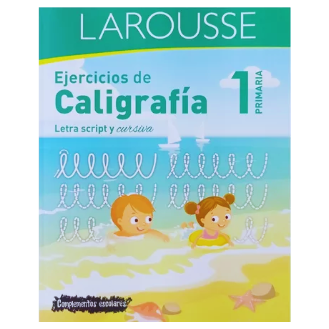 Ejercicios De Caligrafía, Letra Script Y Cursiva, Primaria 1- Larousse
