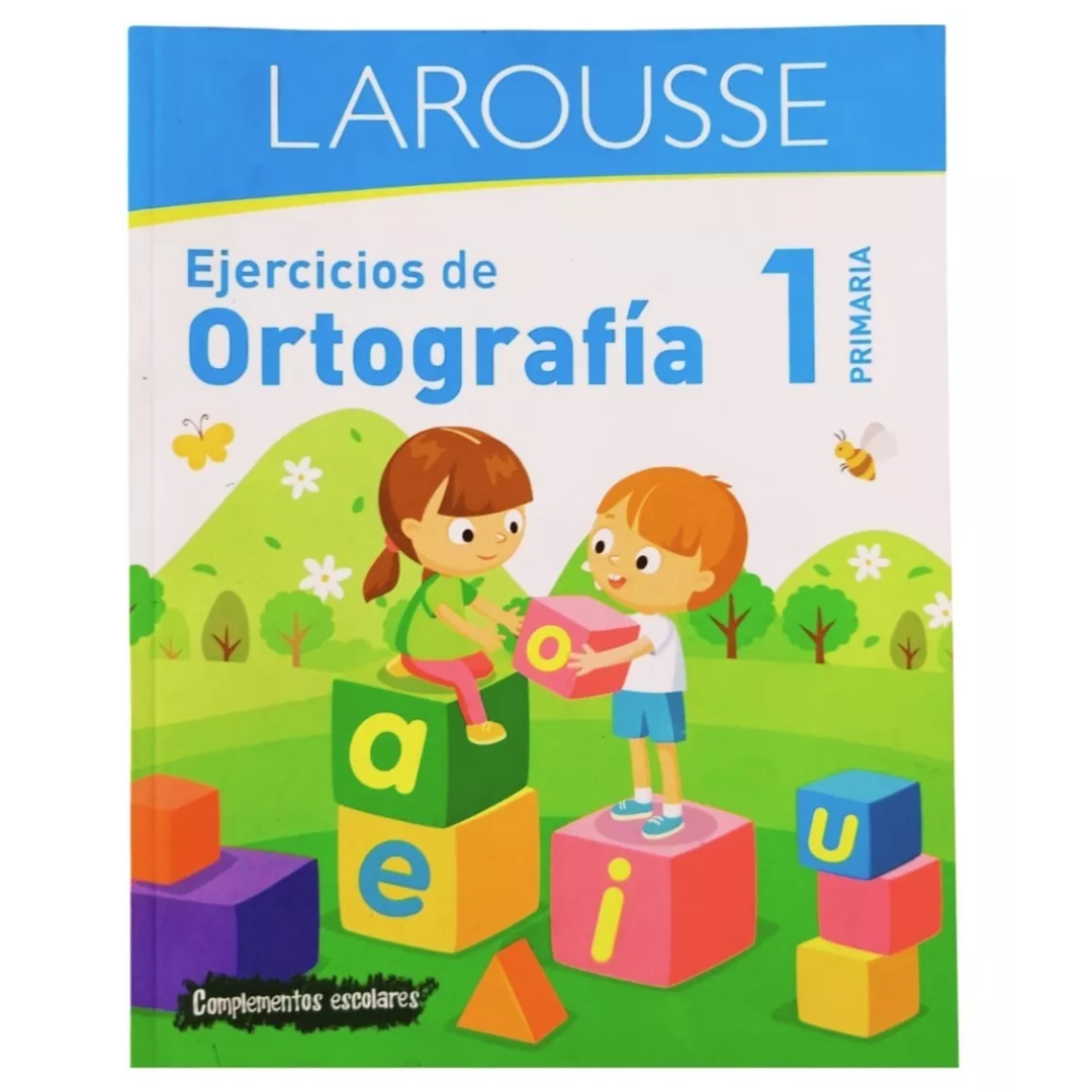 Ejercicios De Ortografía 1 Primaria - Larousse