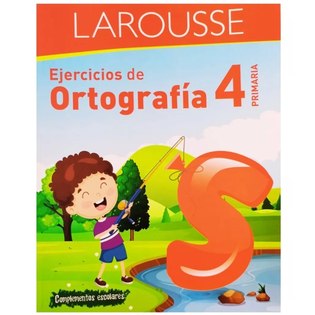 Ejercicios De Ortografía 4 Primaria - Larousse