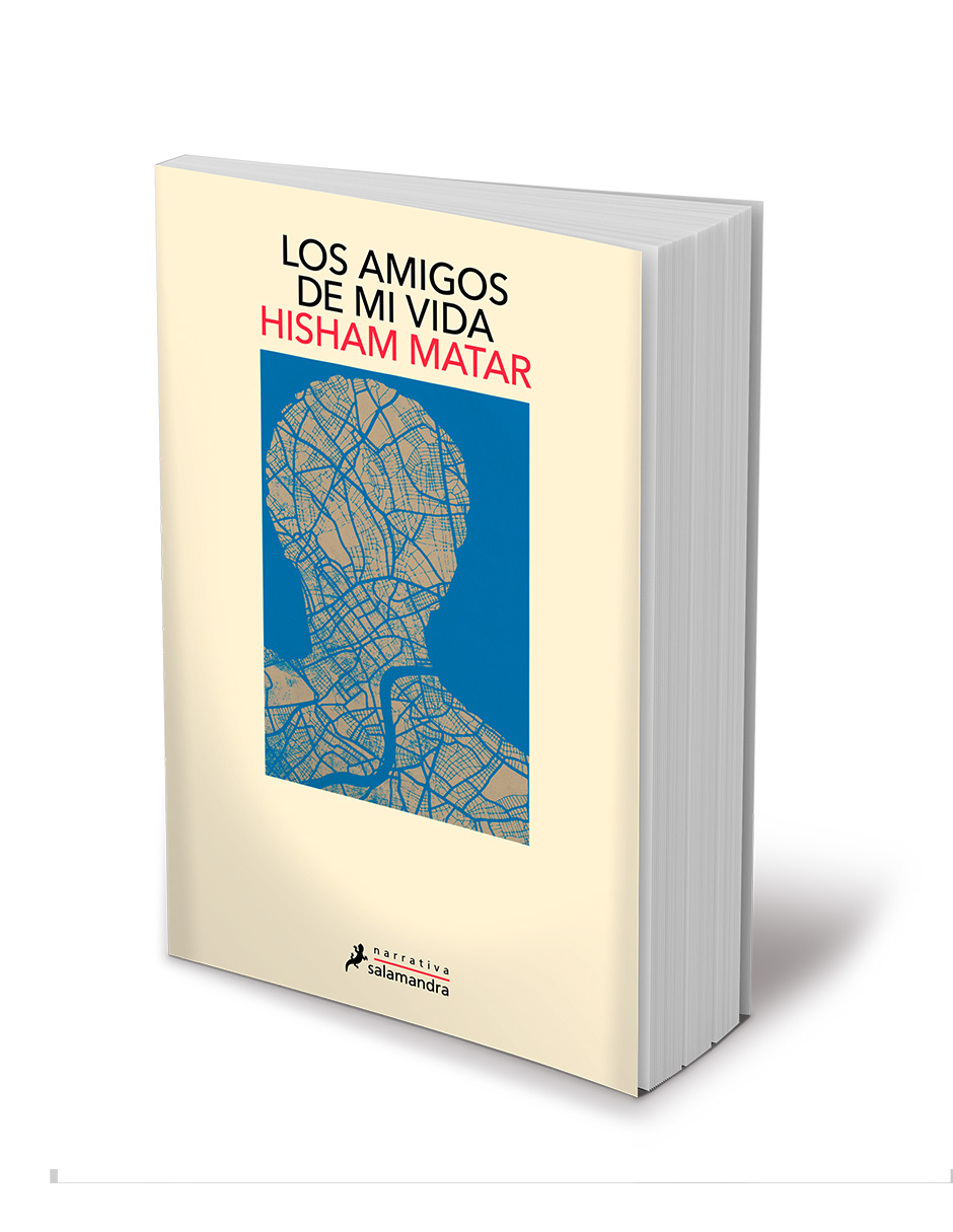 Libro Los amigos de mi vida Autor Hisham Matar