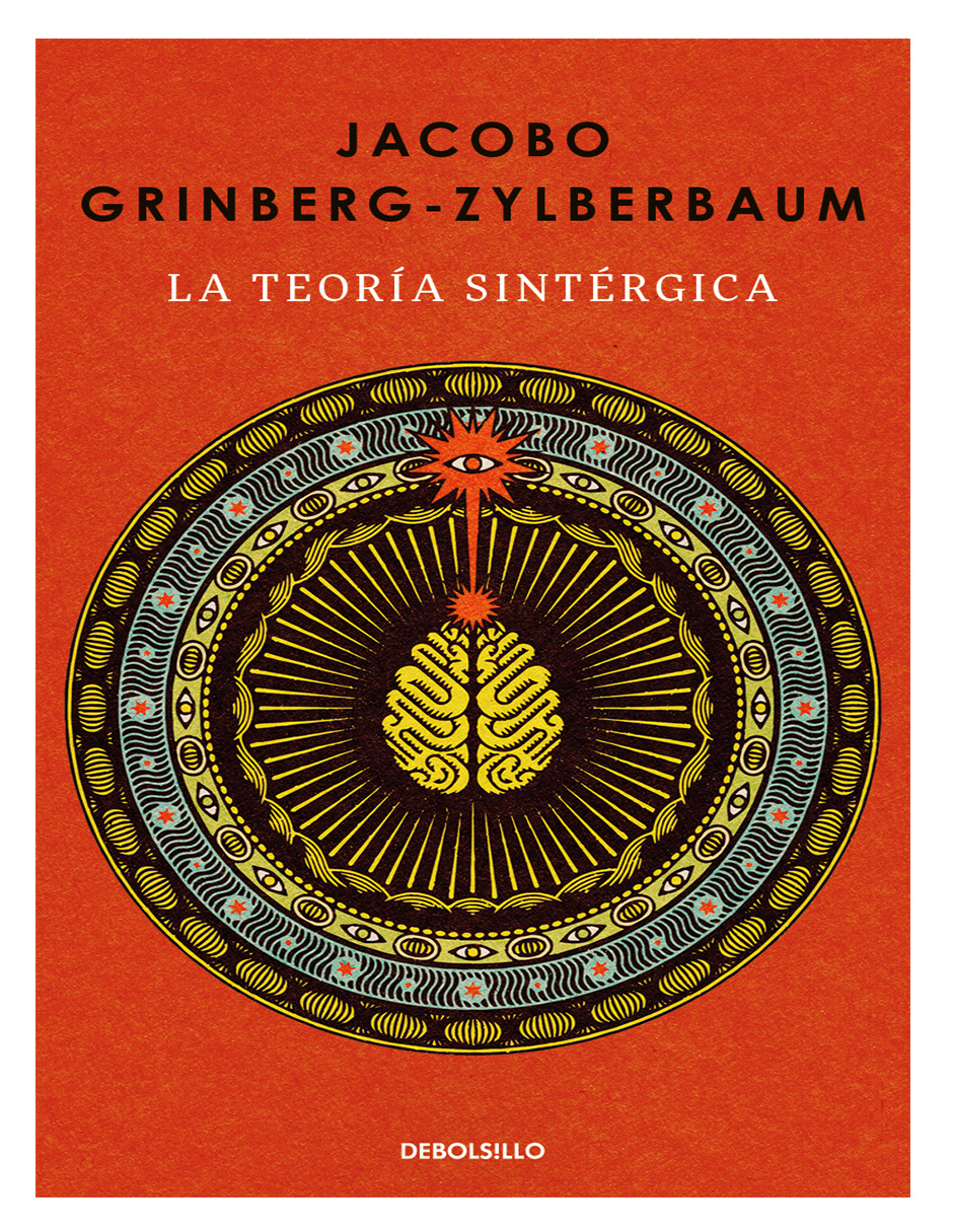 La Teoría Sintergica Autor Jacobo Grinberg 