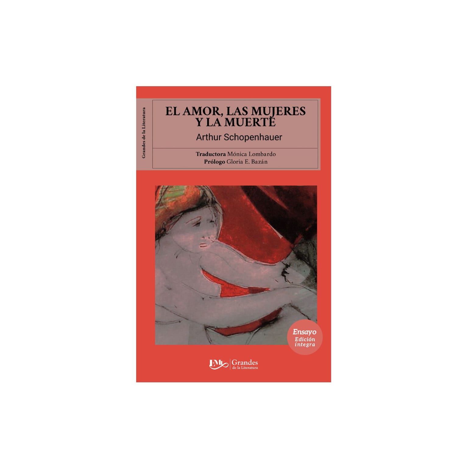 El Amor, Las Mujeres Y La Muerte - Arthur Schopenhauer