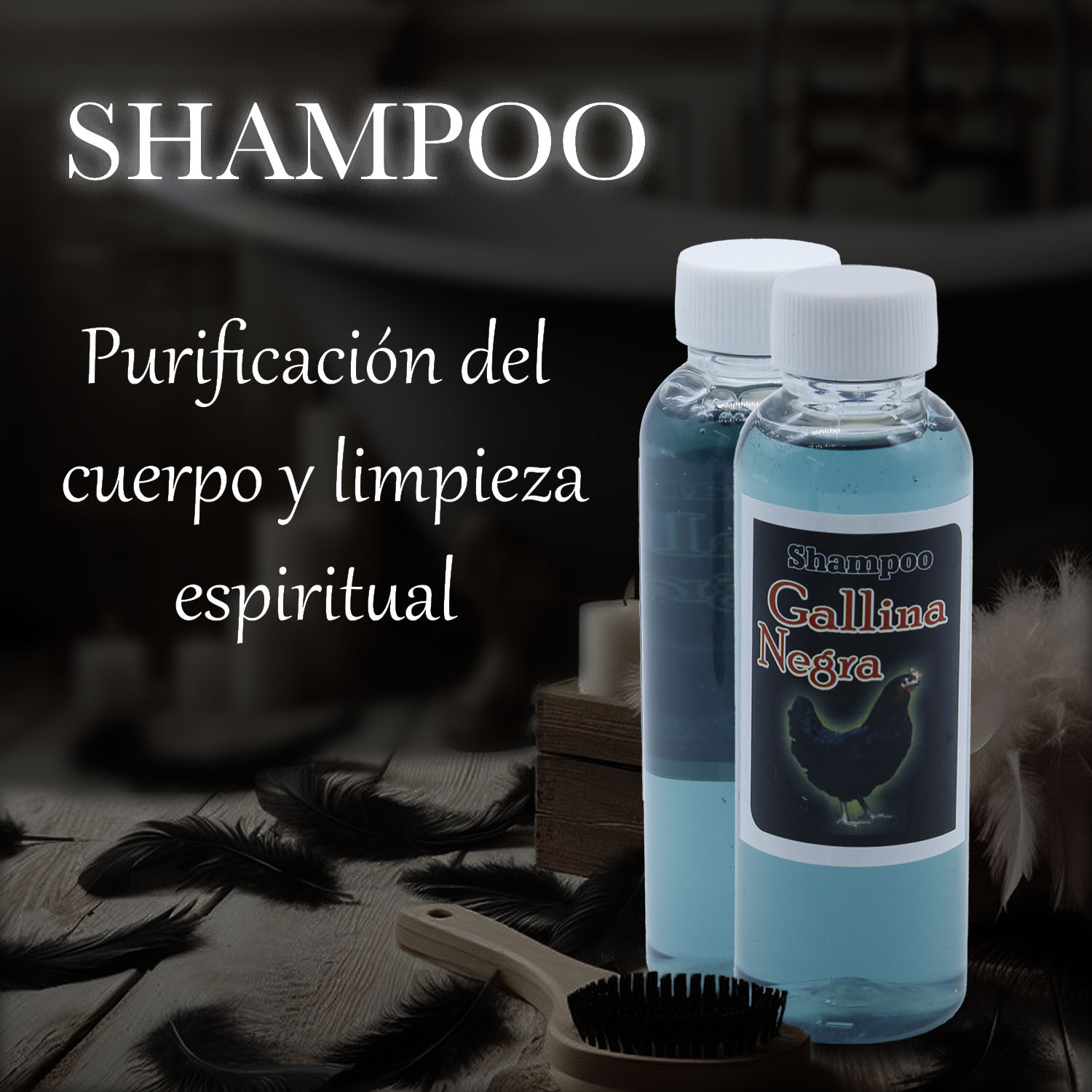 Poderoso baño de plantas Gallina Negra quita trabajo