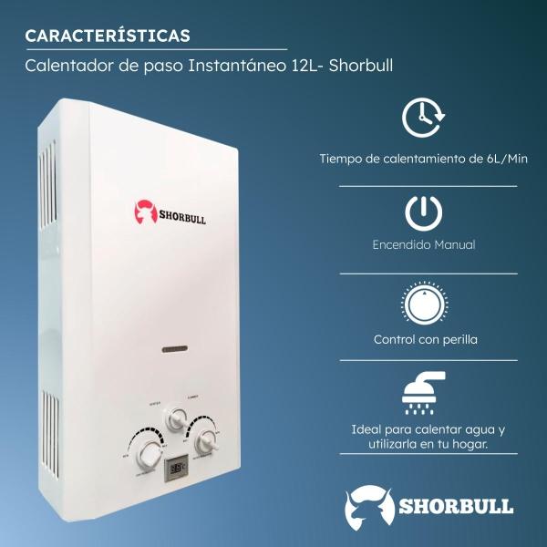 Calentador Paso SHORBULL Instantáneo Agua Ahorrador Gas 12L.