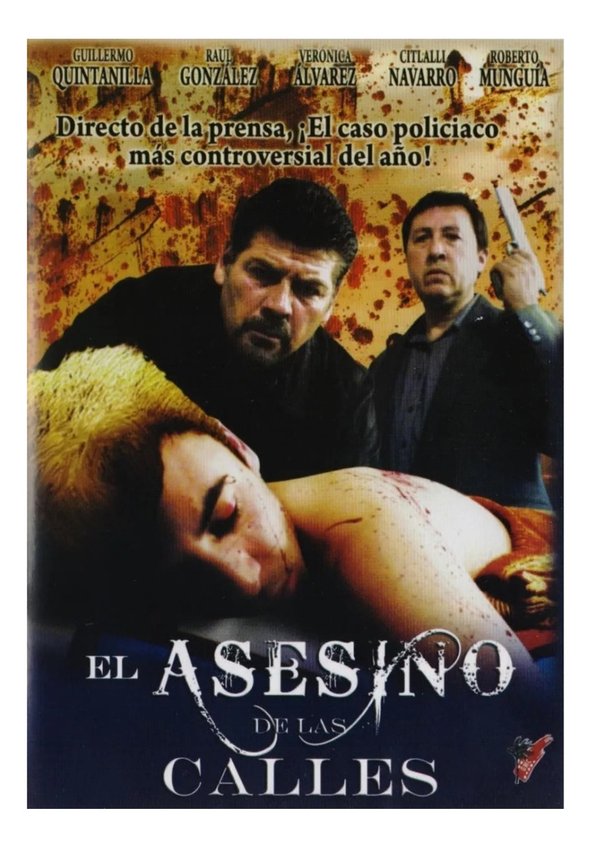 El Asesino De Las Calles Guillermo Quintanilla Pelicula Dvd