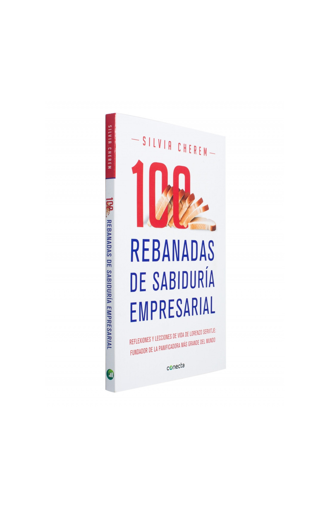 Libro 100 rebanadas de sabiduría empresarial Autor  Silvia Cherem