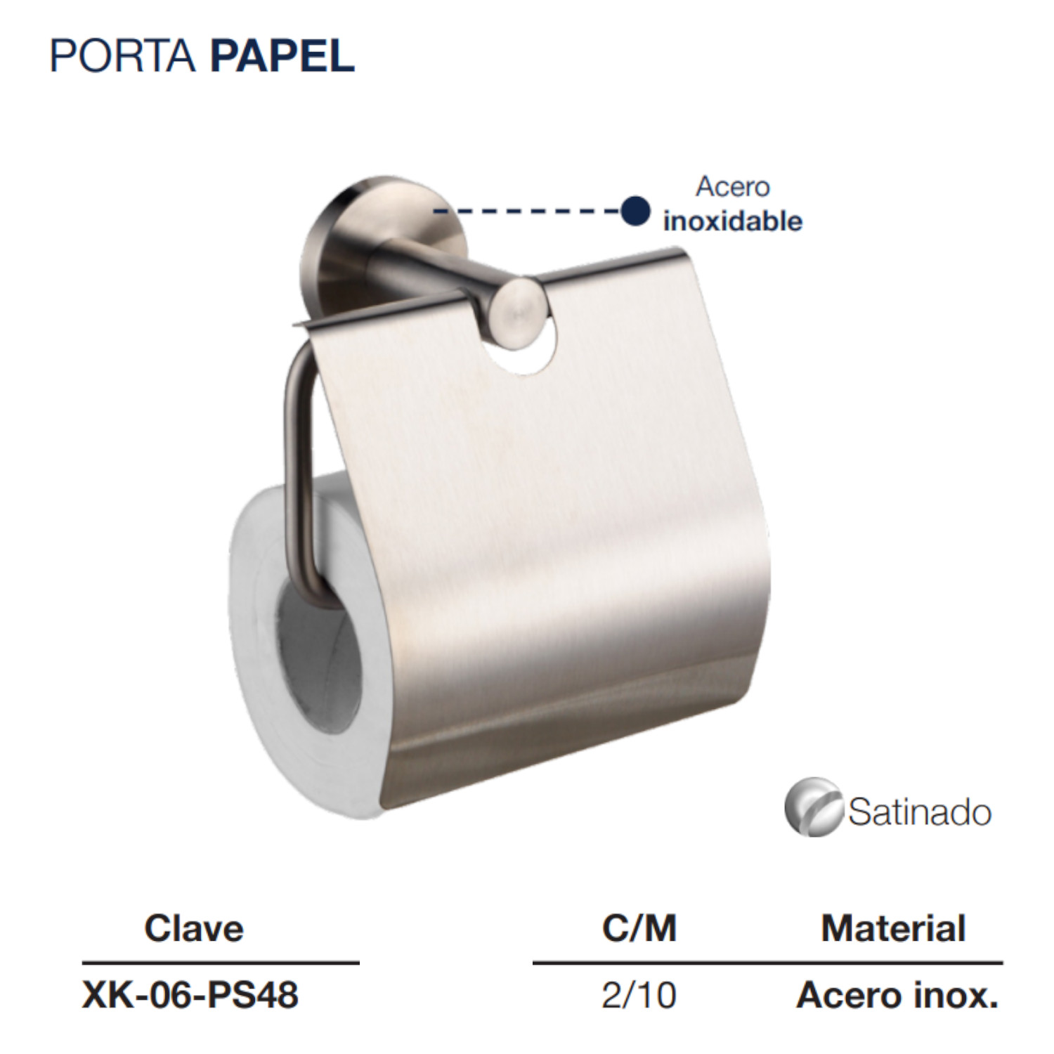 Porta papel Rubinett Acero inoxidable 304 Satinado