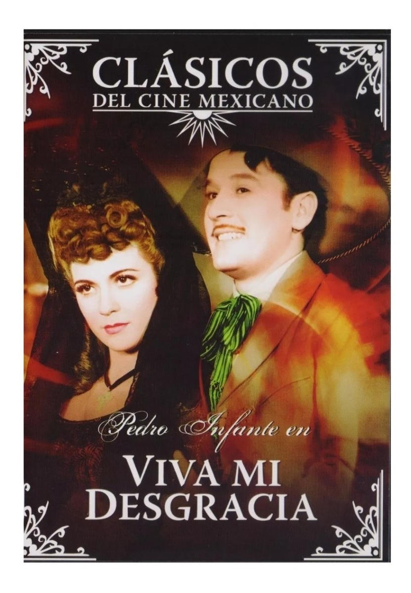 Viva Mi Desgracia Pedro Infante Pelicula Dvd