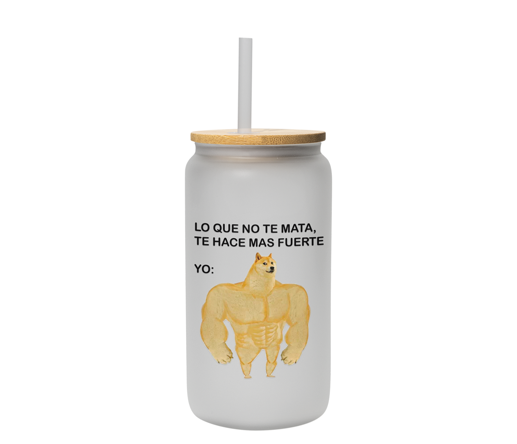 Vaso cheems lo que no te mata te hace mas fuerte | perrito doge fuerte | satinado con popote | 500 ml | Frase divertida