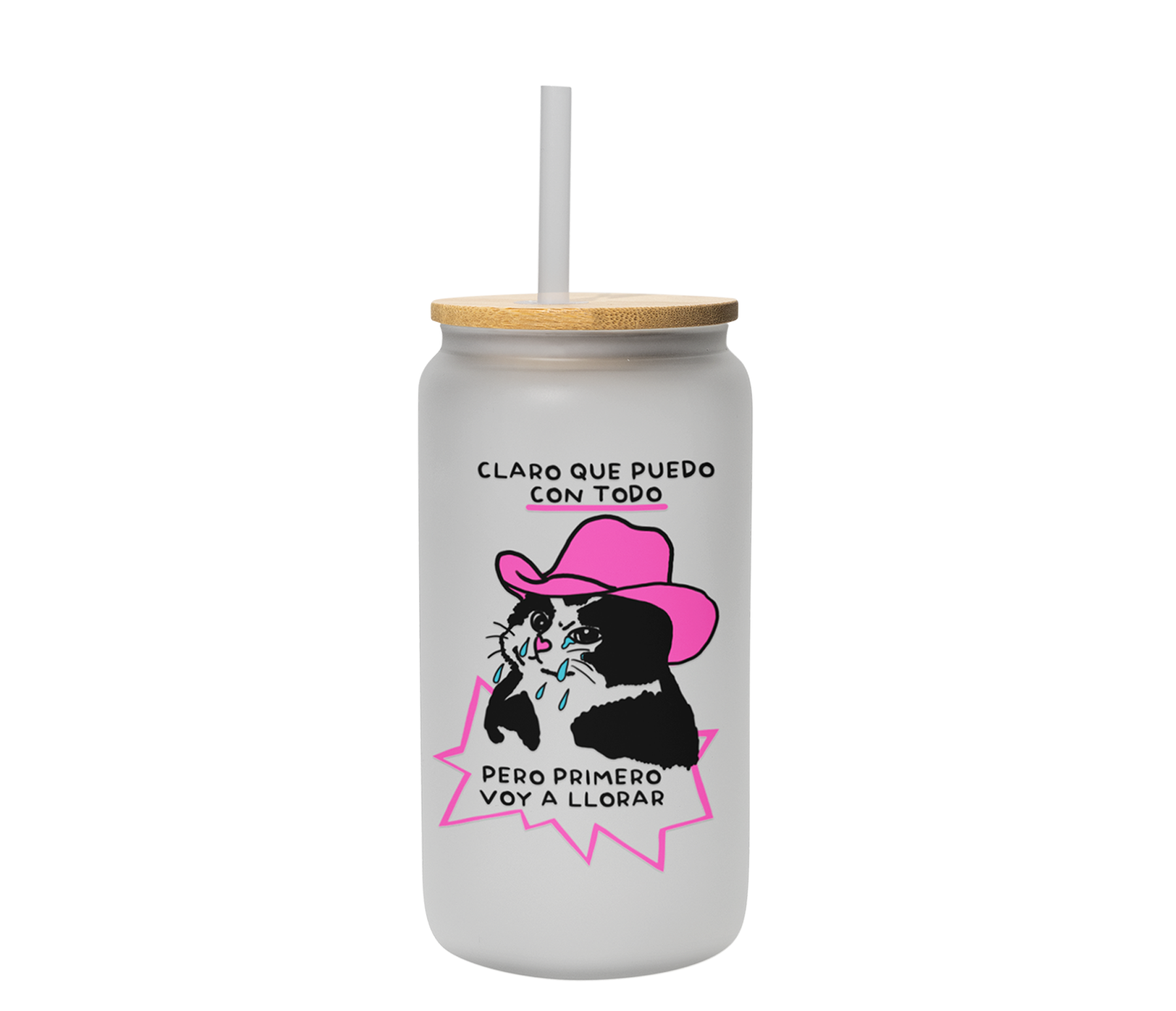 Vaso gato claro que puedo con todo | pero primero voy a llorar | cat triste | lata satinado con popote | 500 ml | Frase divertida