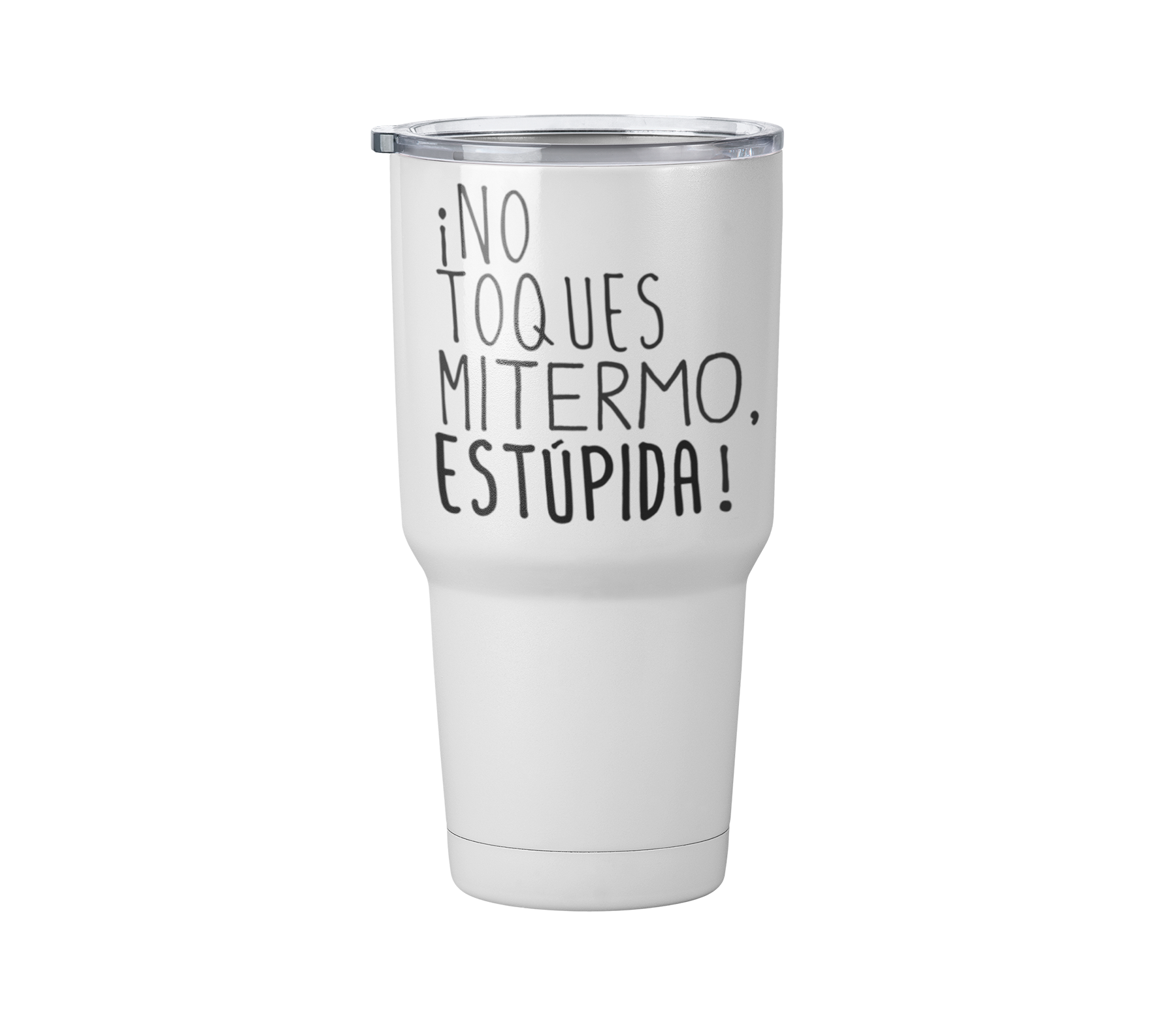 Termo Princesa Grumosa | No toques mi termo | Blanco Acero | frase meme divertido | Viajero Metálico 30 oz